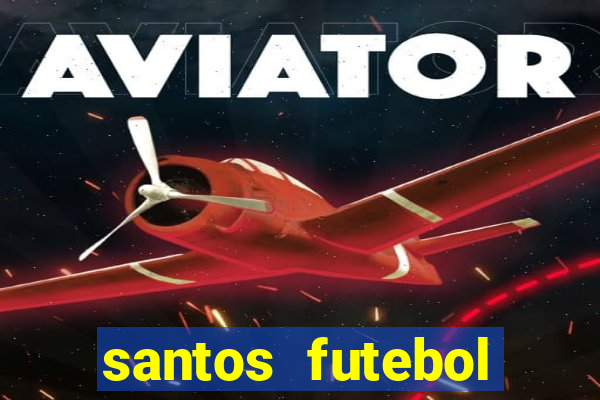 santos futebol clube futemax